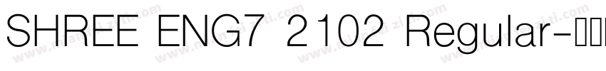 SHREE ENG7 2102 Regular字体转换